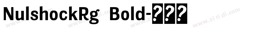 NulshockRg  Bold字体转换